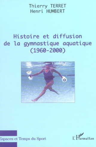 Histoire et diffusion de la gymnastique aquatique (1960-2000)
