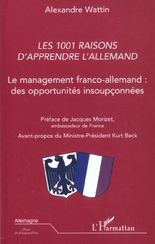 Les 1001 raisons d'apprendre l'allemand. "Le management franco-allemand : des opportunités insoupçon