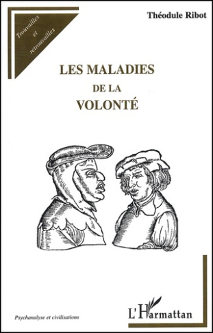 Les maladies de la volonté