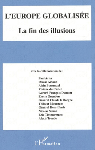 L'Europe globalisée. La fin des illusions