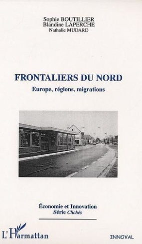 frontaliers du nord : europe, regions, migrations