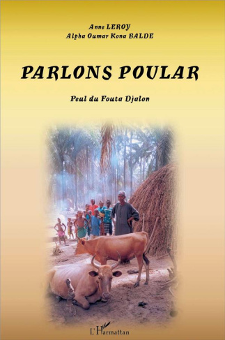 Parlons poular. Dialecte du Fouta Djalon