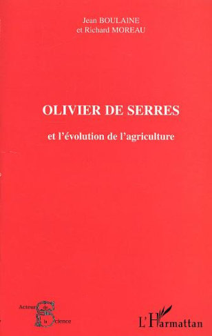 Olivier de Serres et l'évolution de l'agriculture