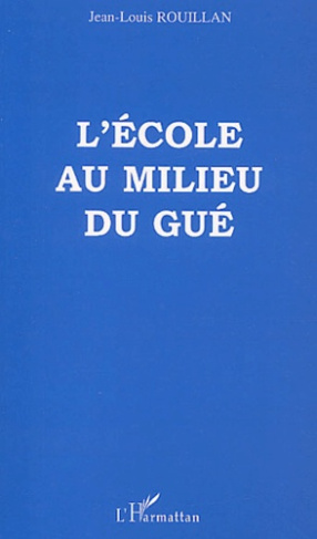 L'école au milieu du gué. Ecole et société