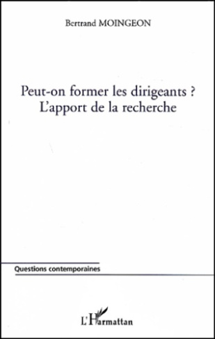 Peut-on former les dirigeants ? L'apport de la recherche