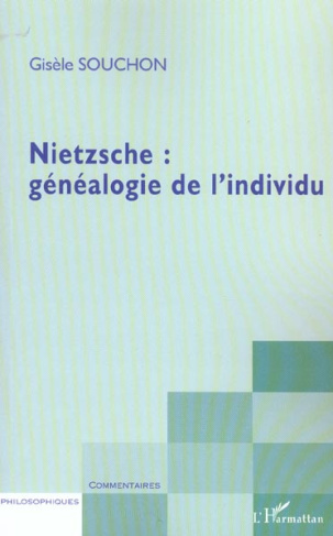 Nietzsche : généalogie de l'individu