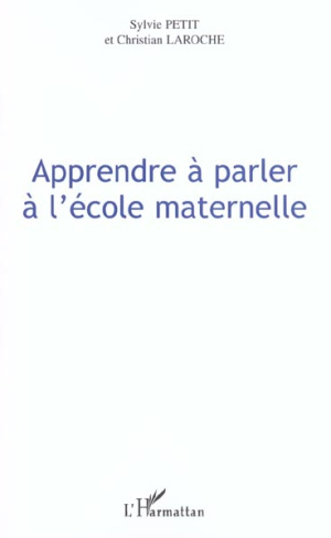 Apprendre à parler à l'école maternelle