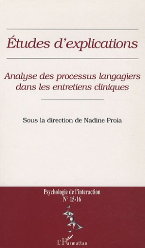 Psychologie de l'interaction N° 15-16 : Analyse des processus langagiers dans les entretiens cliniqu