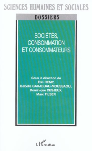 Sociétés, consommation et consommateurs