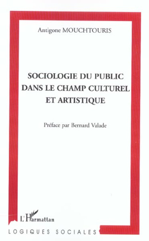 Sociologie du public dans le champ culturel et artistique
