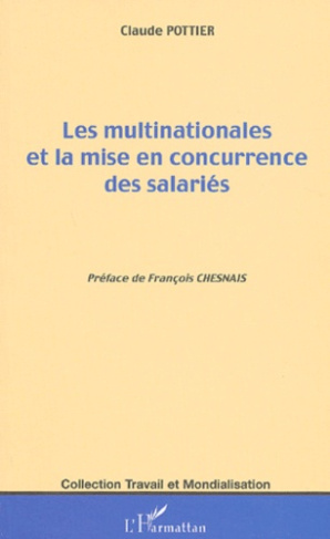 Les multinationales et la mise en concurrence des salariés
