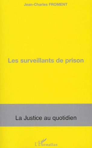 Les surveillants de prison