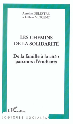 Les chemins de la solidarité. De la famille à la cité : parcours d'étudiants