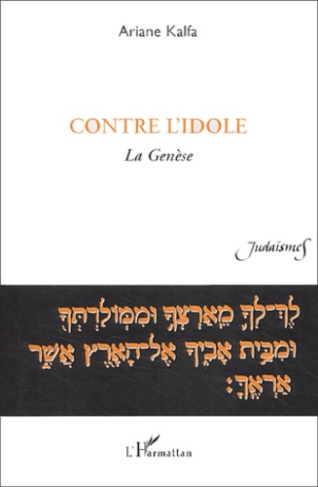 Contre l'idole. La Genèse