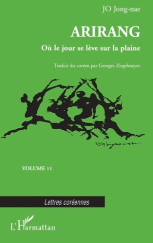 Arirang Tome 11 : Où le jour se lève sur la plaine