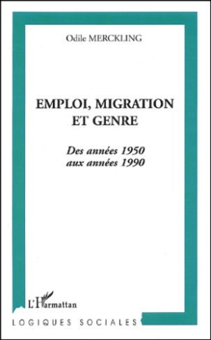Emploi, migration et genre. Des années 1950 aux années 1990