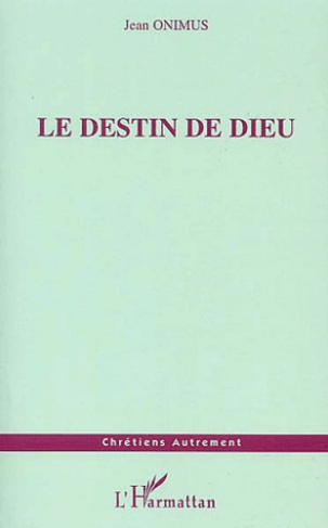 Le destin de Dieu