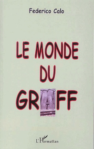 Le monde du graff