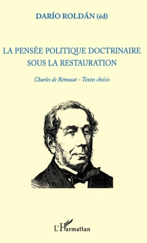 La pensée politique doctrinale sous la Restauration