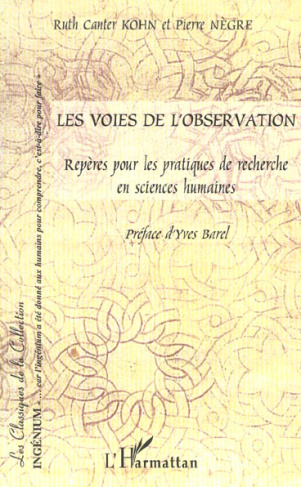 Les voies de l'observation. Repères pour les pratiques de recherche en sciences humaines