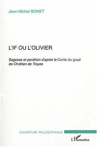 L'if ou l'olivier