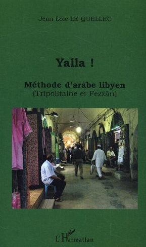 Yalla ! Méthode d'arabe lybien (Tripolitaine et Fezzân)