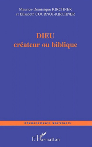 Dieu créateur ou biblique
