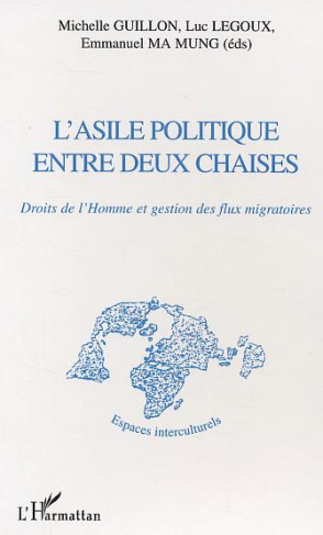 L'asile politique entre deux chaises. Droits de l'homme et gestion des flux migratoires