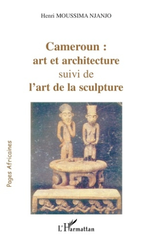 Cameroun : art et architecture