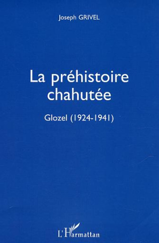 La préhistoire chahutée : Glozel 1924-1941