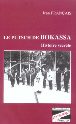 Le putsch de Bokassa