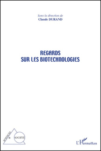 Regards sur les biotechnologies