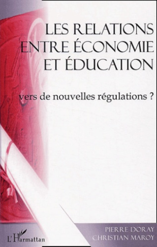 Les relations entre économie et éducation : vers de nouvelles régulations ?