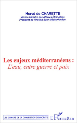 Les enjeux méditerranéens : l'eau, entre guerre et paix