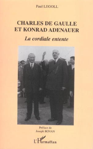 Charles de Gaulle et Konrad Adenauer. La cordiale entente