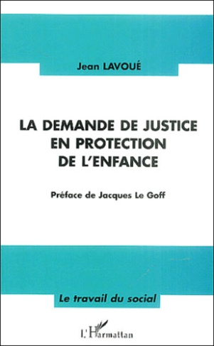 La demande de justice en protection de l'enfance