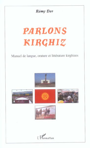 Parlons kirghiz. Manuel de langueorature, littérature kirghizes