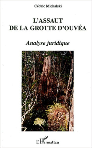 Assaut de la grotte d'Ouvéa. Analyse juridique