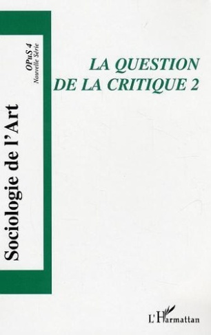 La question de la critique. Tome 2