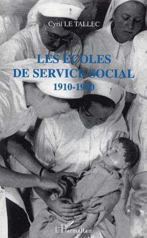 Les écoles de service social 1910-1940