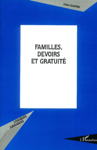 Familles, devoirs et gratuité