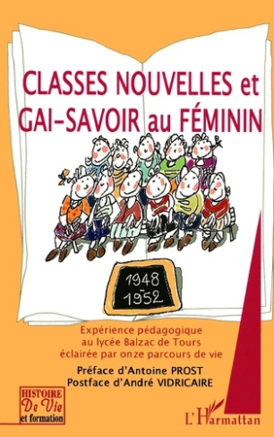 Classes nouvelles et gai-savoir au féminin. Expérience pédagogique au Lycée Balzac de Tours éclairée