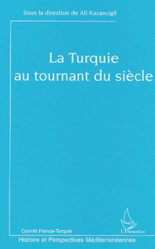 La Turquie au tournant du siècle