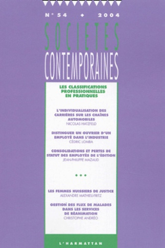 Sociétés contemporaines N° 54/2004 : Les classifications professionnelles en pratiques