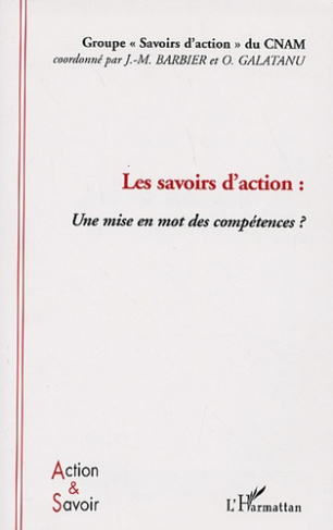 Les savoirs d'action : une mise en mot des compétences ?