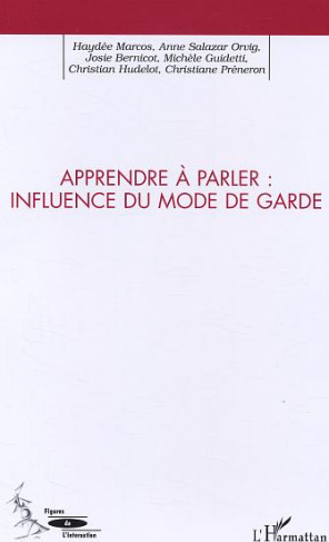 Apprendre à parler : influence du mode de garde
