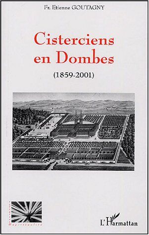 Cisterciens en Dombes. 1859-2001