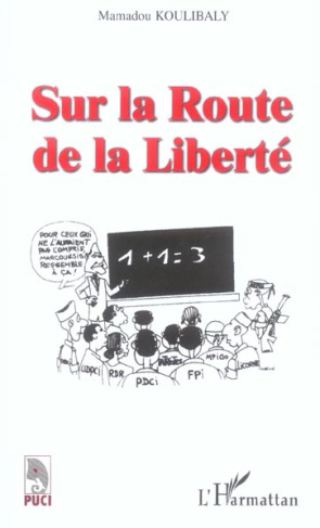 Sur la Route de la Liberté