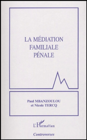 La médiation familiale pénale