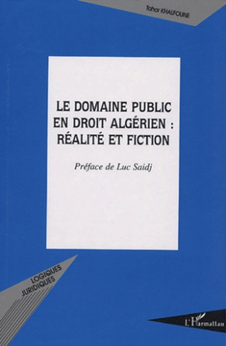 Le domaine public en droit algérien : réalité et fiction
